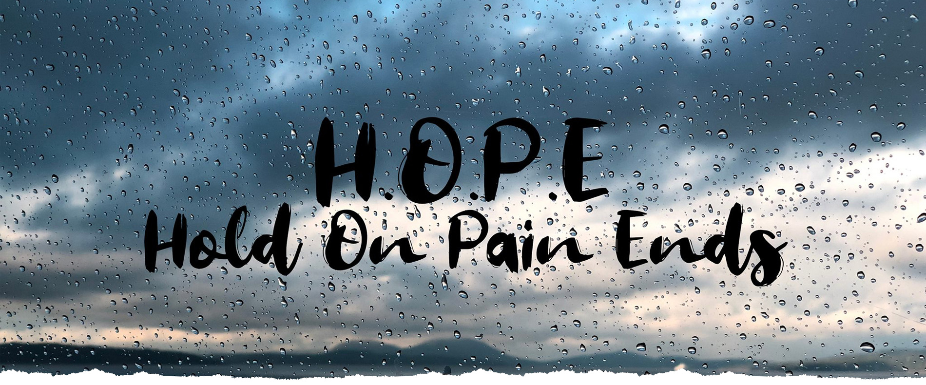 HOPE: Hold On, Pain Ends